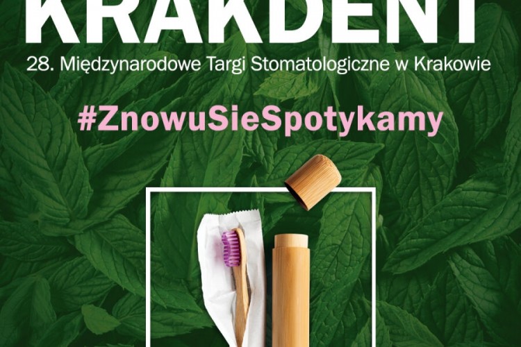 Plakat promujący targi Krakdent, które odbędą się w dniach 07-09 kwietnia 2022 r. w Krakowie.